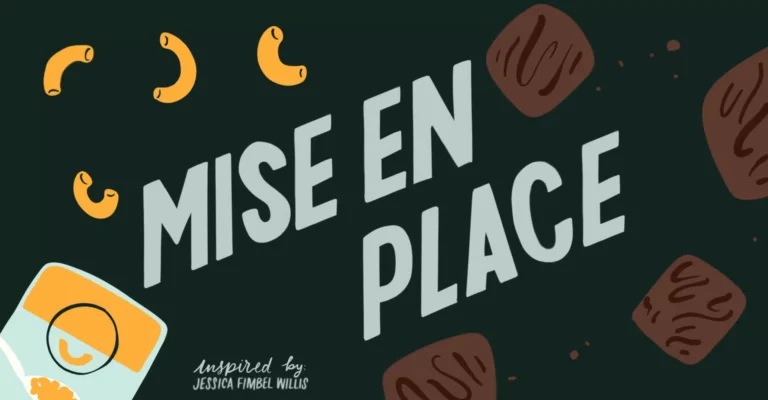Graphic illustration reading 'MISE EN PLACE' inspired by Jessica Fimbel Willis for cannabis cooking prep.