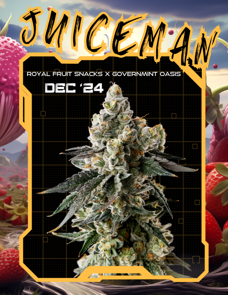 Juiceman Strain Now Available