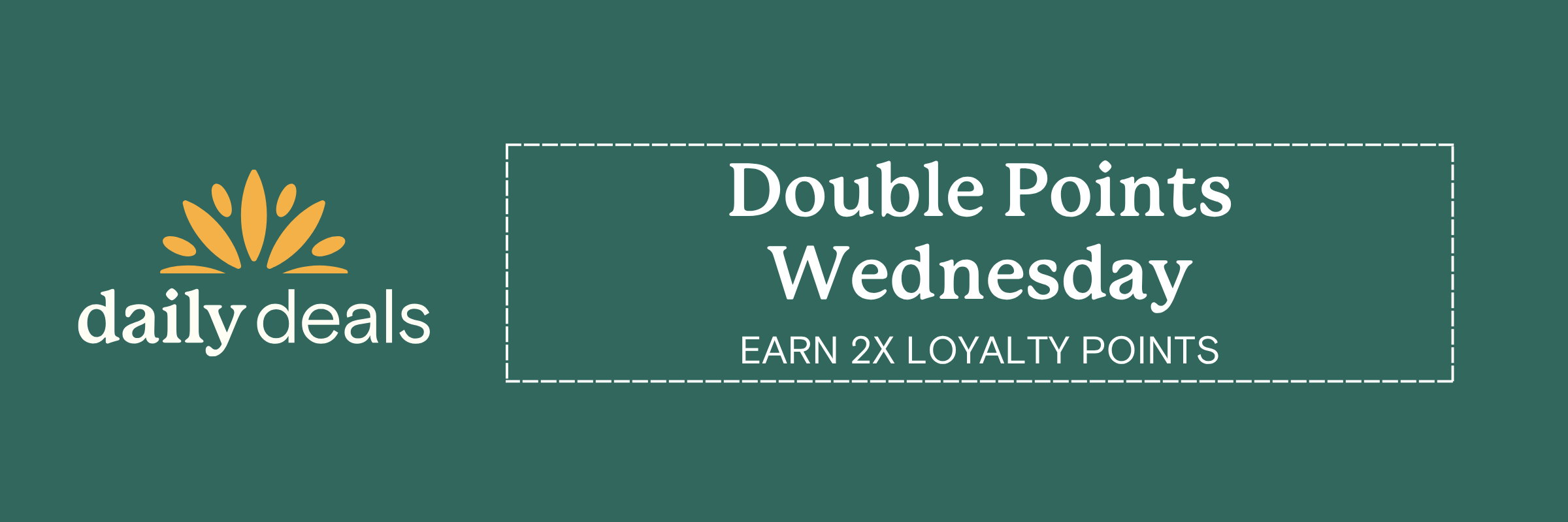 Daily Deals - Double Point Wednesdays