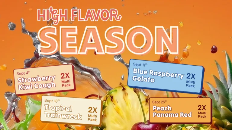 High Flavor Season - New Flavors coming out in Septembber 2026